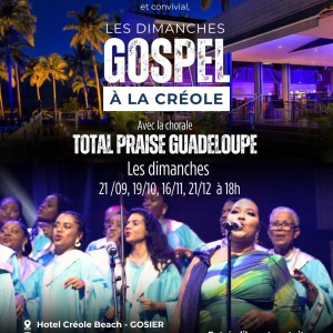 DIMANCHE GOSPEL - LA CREOLE BEACH HOTEL
